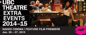 NAKED CINEMA | FEATURE FILM PREMIERE Jan. 26 – 27, 2014